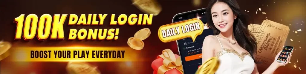 100k daily login bonus